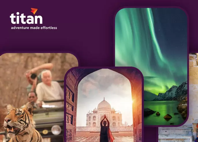 Collage of travel images including the Taj Mahal, a tiger, a jeep safari and the Northern Lights, representing visuals from Titan Travel brand marketing campaigns.